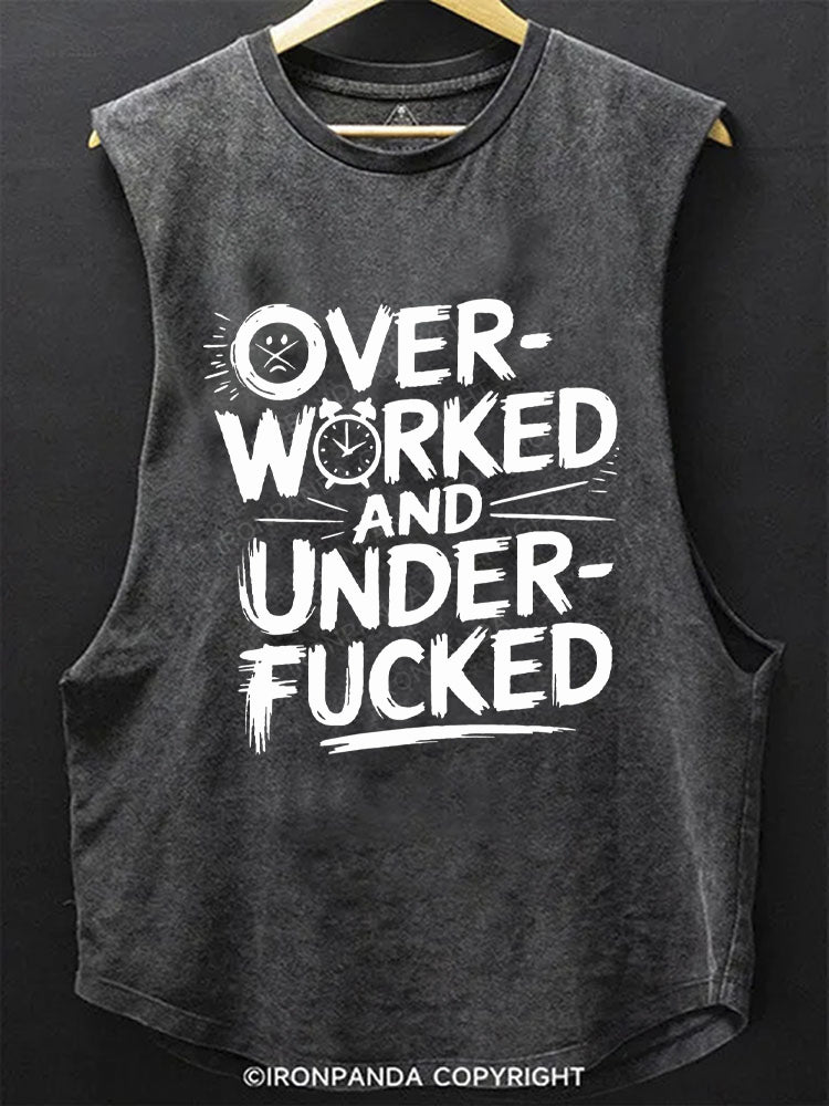OVERWORKED AND UNDERFUCKED Scoop Bottom Cotton Tank