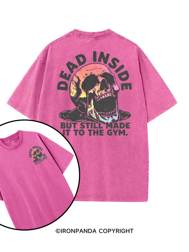 DEAD INSIDE BUT STILL MADE IT TO THE GYM COLORFUL SKULL printed Gym Shirt