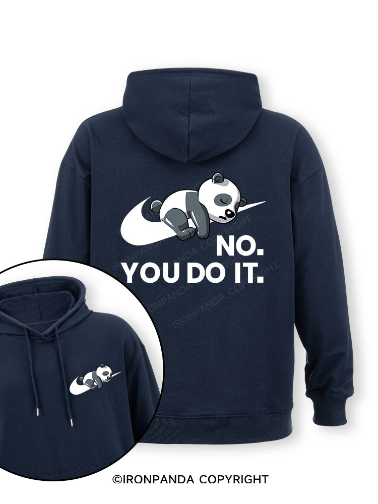 no you do it Double-Sided Printed Classic Gym Hoodie