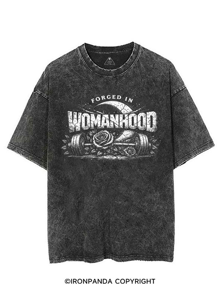 FORGED IN WOMANHOOD VINTAGE GYM SHIRT