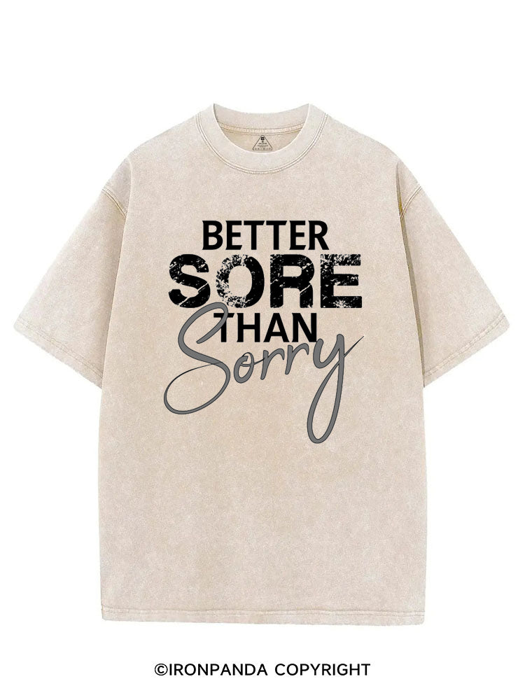 Better sore than sorry VINTAGE GYM SHIRT