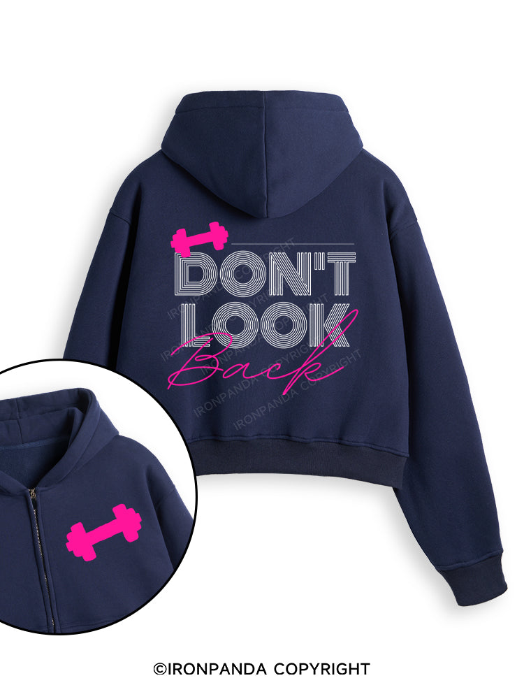 DON'T LOOK BACK GYM LIFE Fleece Crop Zip Up Hoodie