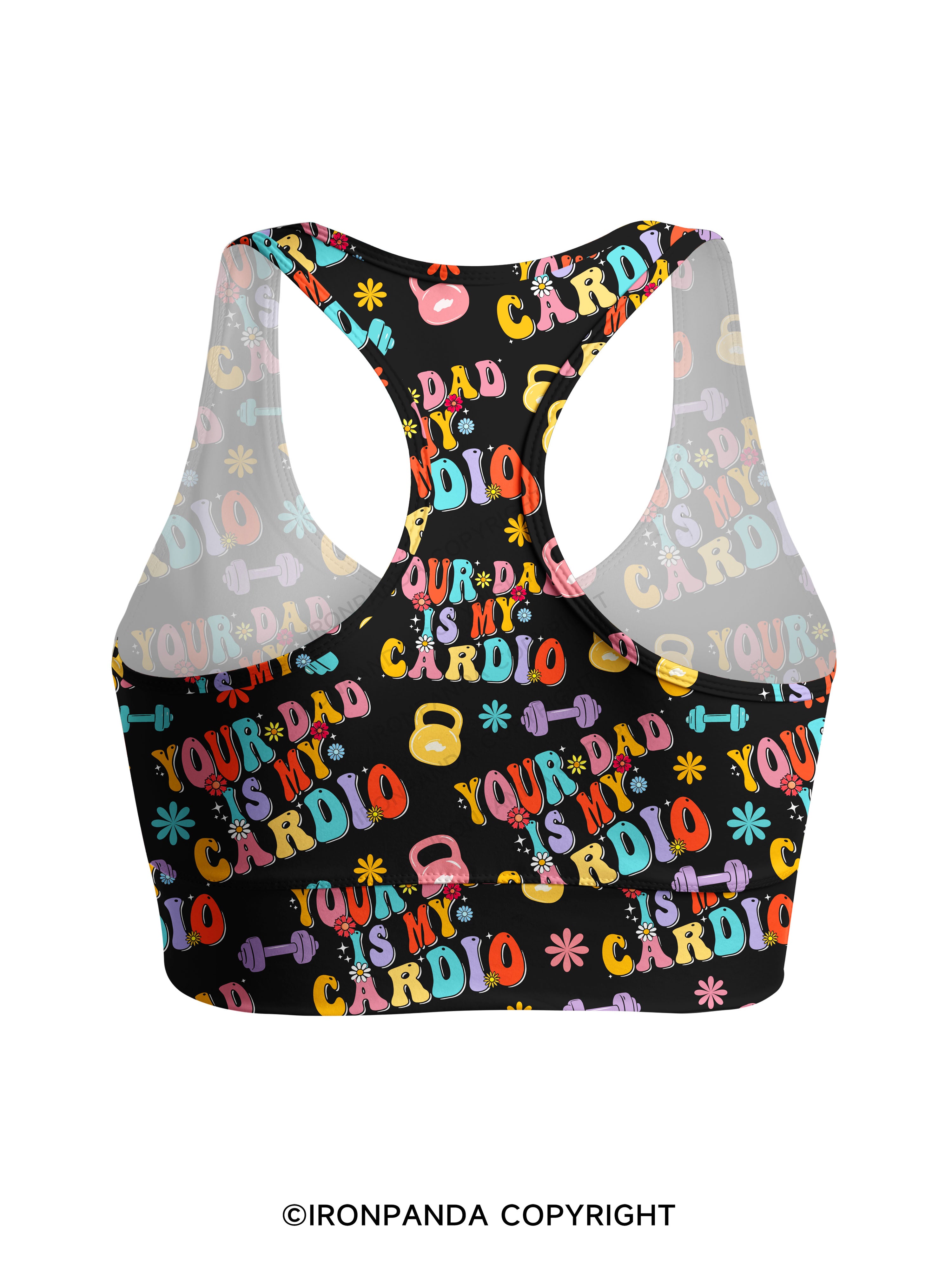 Your Dad Is My Cardio Racerback Sports Bra