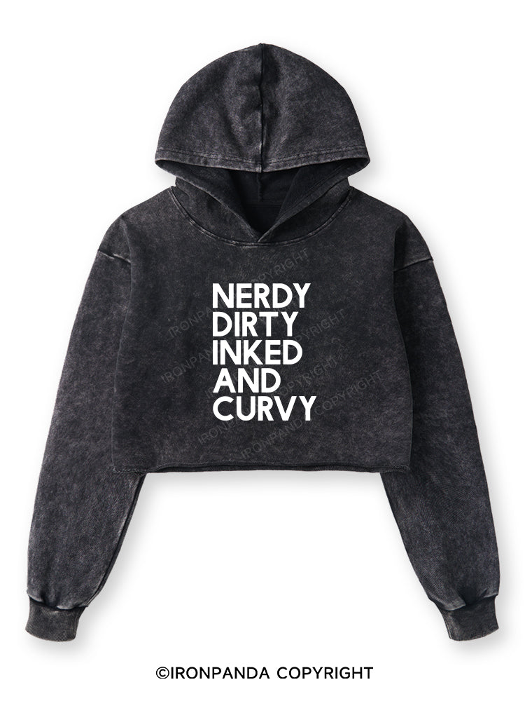 NERDY, DIRTY, INKED AND CURVY Washed Crop Hoodie