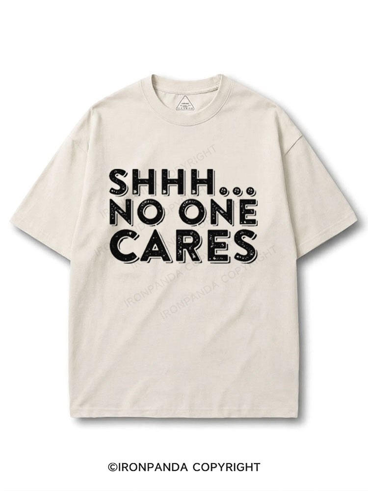 Shhh No One Cares Sarcastic COTTON PUMP COVER