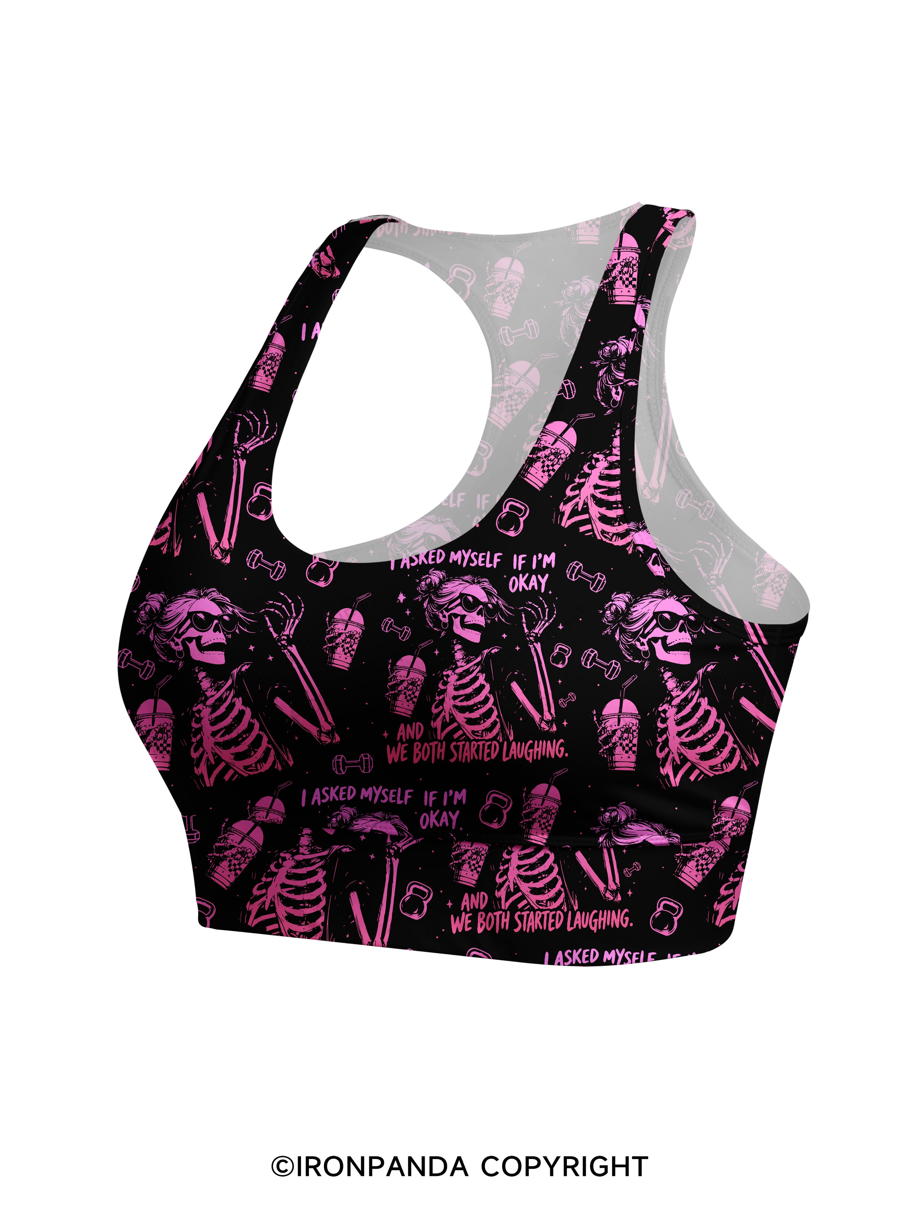 I ASKED MYSELF IF I'M OKAY AND WE BOTH STARTED LAUGHING Racerback Sports Bra