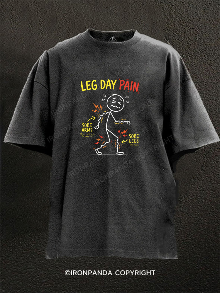Leg Day Pain The Ultimate Gym Struggle Washed Gym Shirt