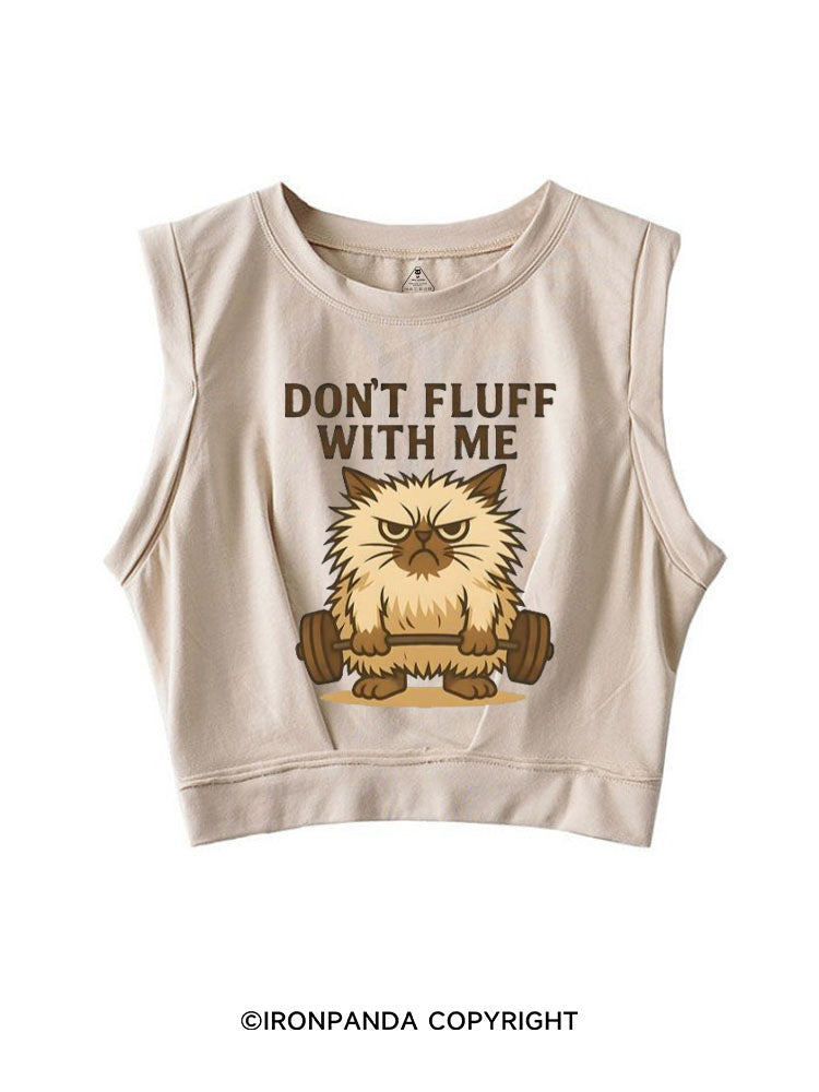 DON'T FLUFF WITH ME SLEEVELESS CROP TOPS