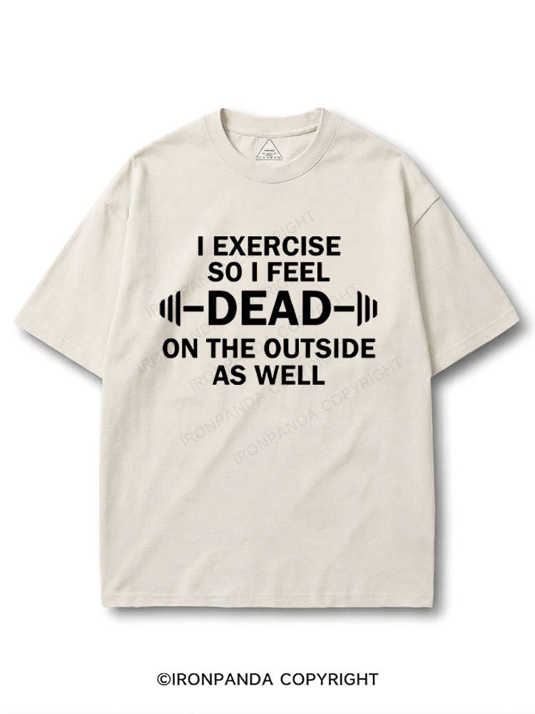 I Exercise So I Feel Dead On The Outside As Well COTTON PUMP COVER