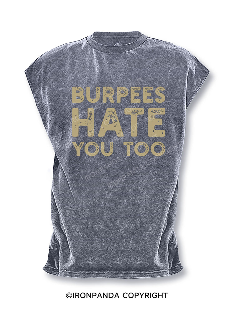 Burpees hate you too Cut Off Tank