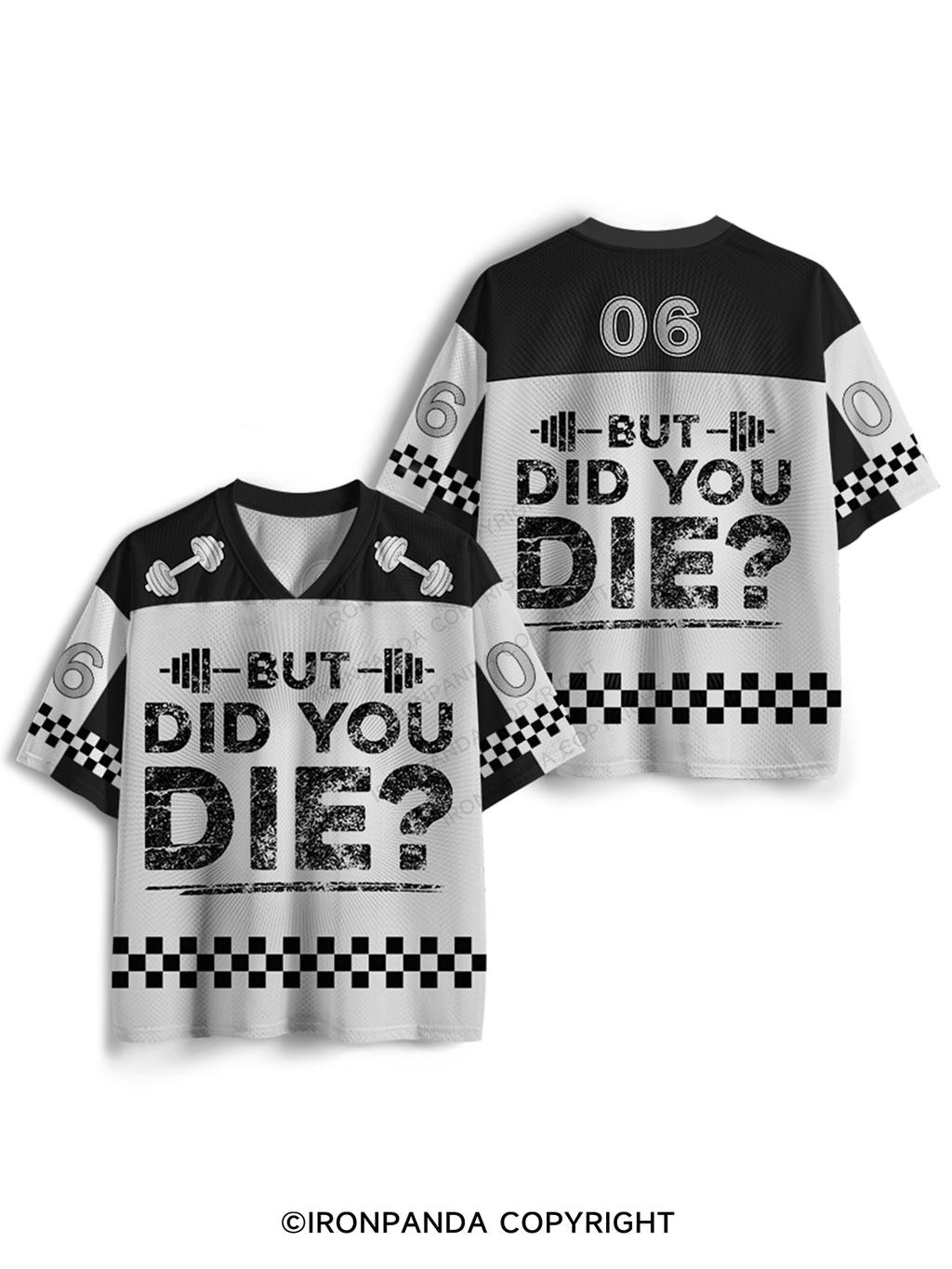 But Did You Die? Mesh Jersey