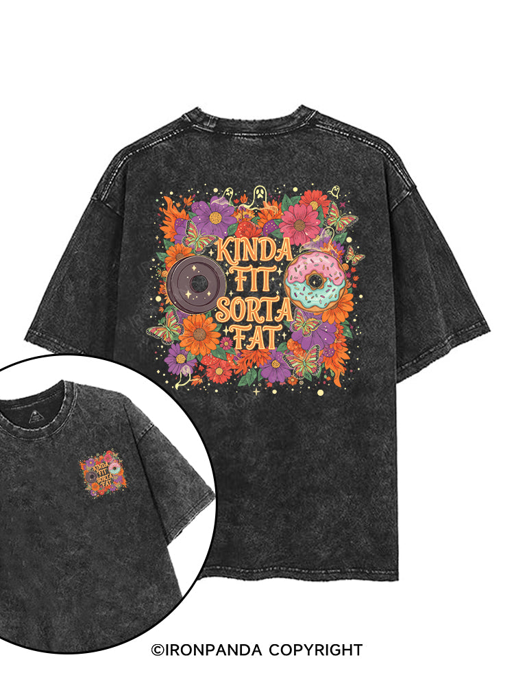 KINDA FIT SORTA FAT printed Gym Shirt