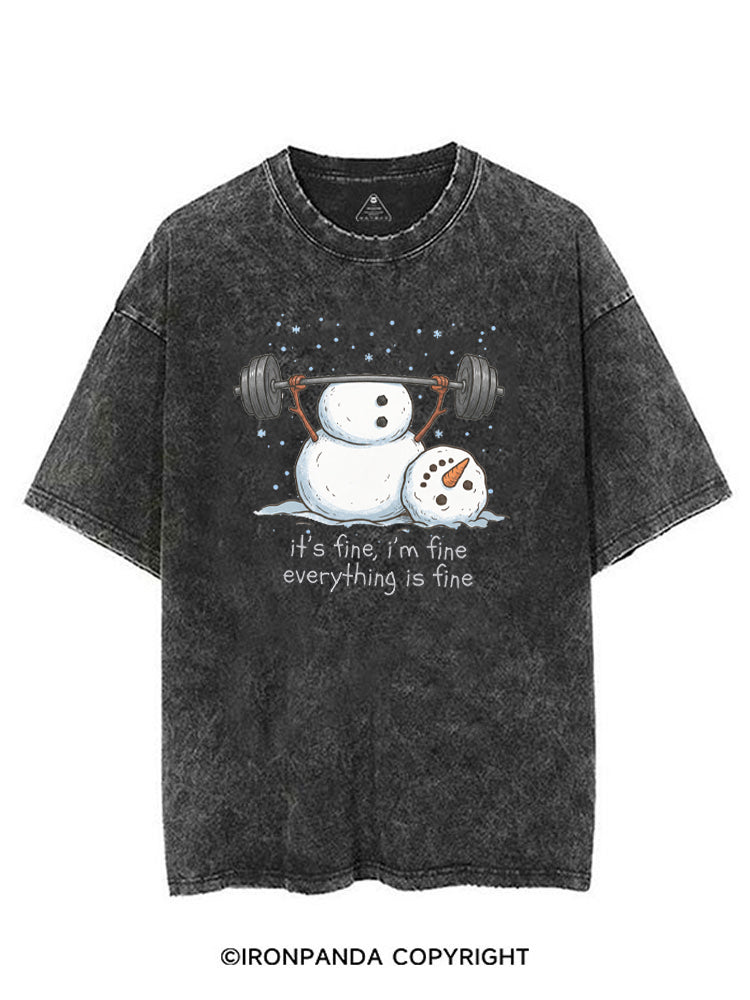 IT'S FINE, I'M FINE, EVERYTHING IS FINE VINTAGE GYM SHIRT