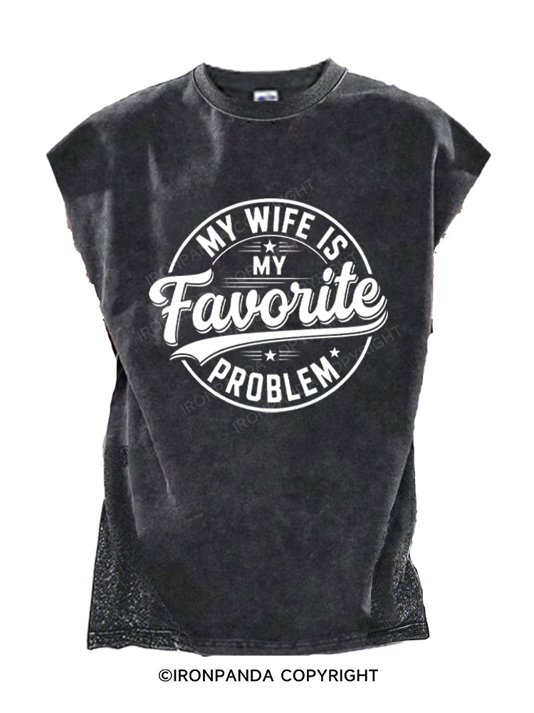 My Wife is My Favorite Problem Cut Off Tank