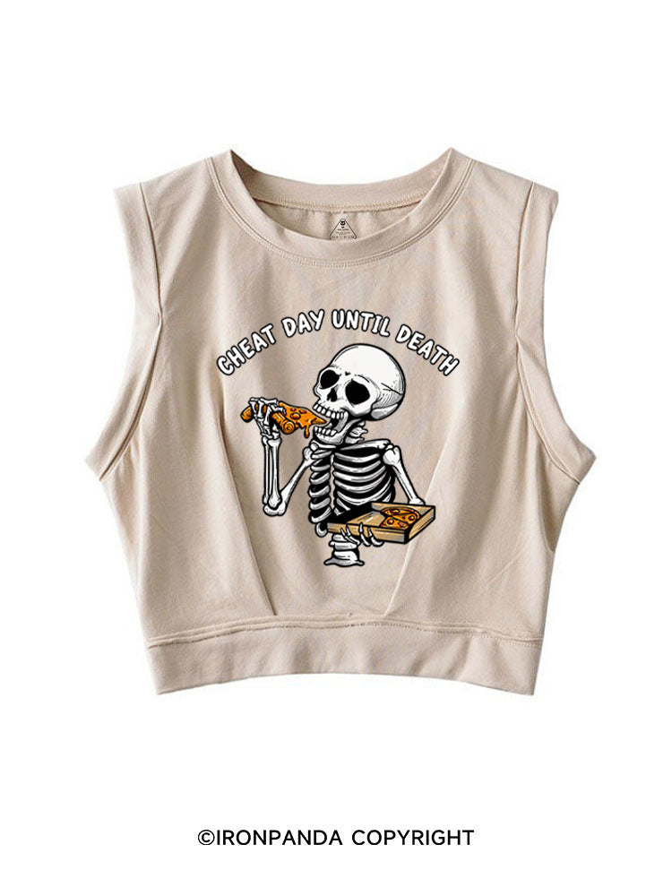 CHEAT DAY UNTIL DEATH SLEEVELESS CROP TOPS