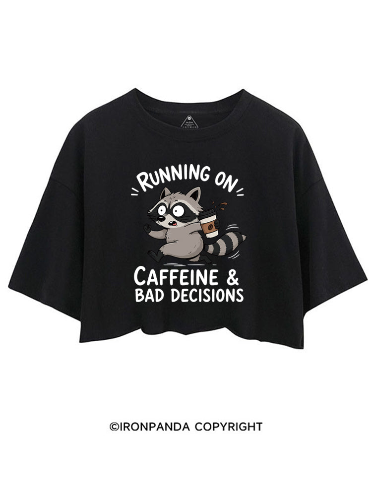 Running On Caffeine And Bad Decisions Funny Raccoon CROP TOPS
