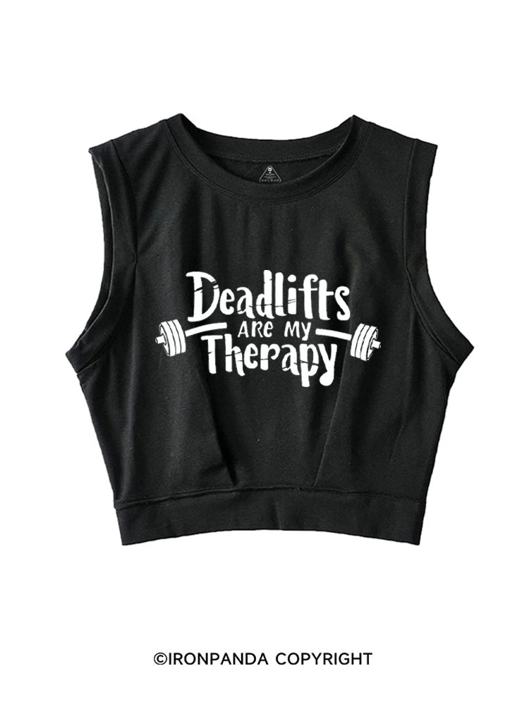 DEADLIFTS ARE MY THERAPY SLEEVELESS CROP TOPS