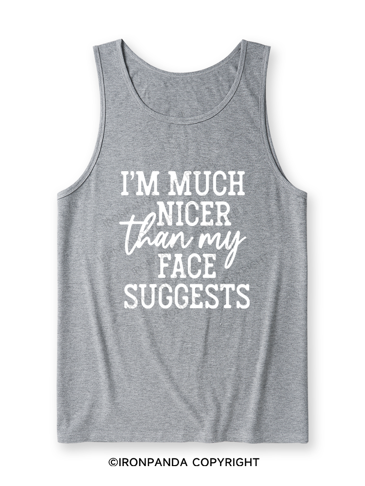 I'M NICER THAN MY FACE LETTERS Ultra Soft Heather Tank