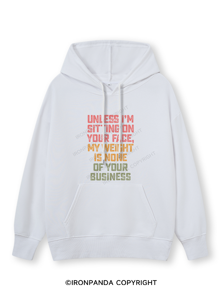 UNLESS I'M SITTING ON YOUR FACE Classic Gym Hoodie