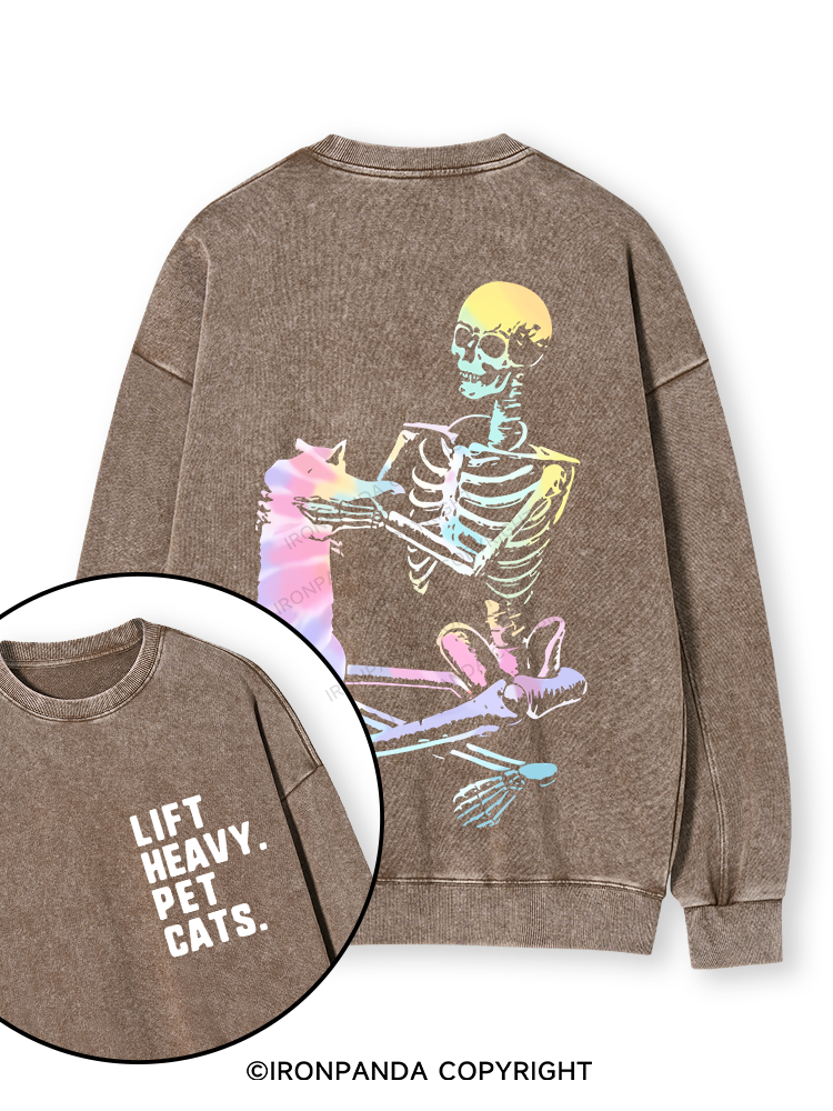 LIFT HEAVY. PET CATS Double-Sided Printed Washed Sweatshirt