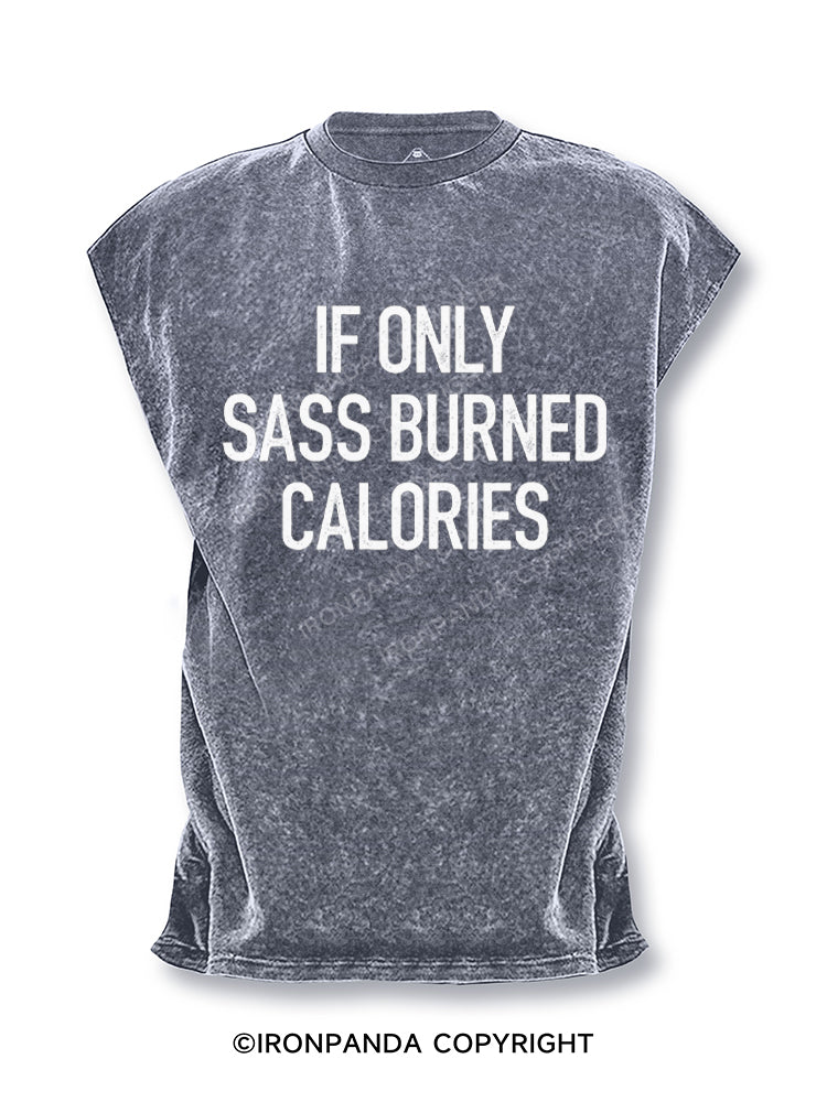 If Only Sass Burned Calories Cut Off Tank