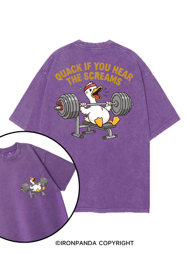 QUACK IF YOU HEAR THE SCREAMS printed Gym Shirt