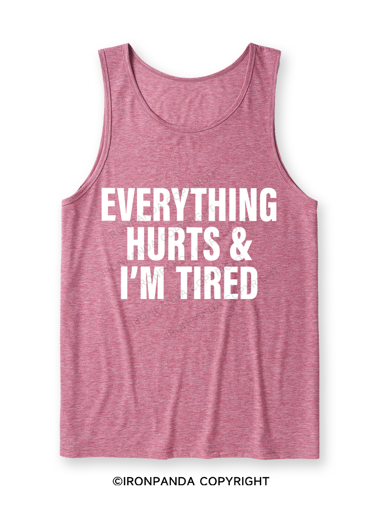 everything hurts and I'm tired Ultra Soft Heather Tank
