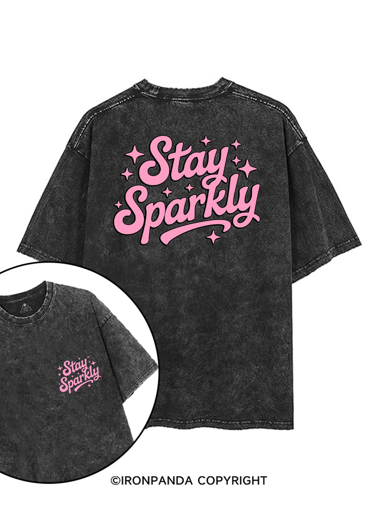 STAY SPARKLY FUNNY POSITIVE GYM printed Gym Shirt