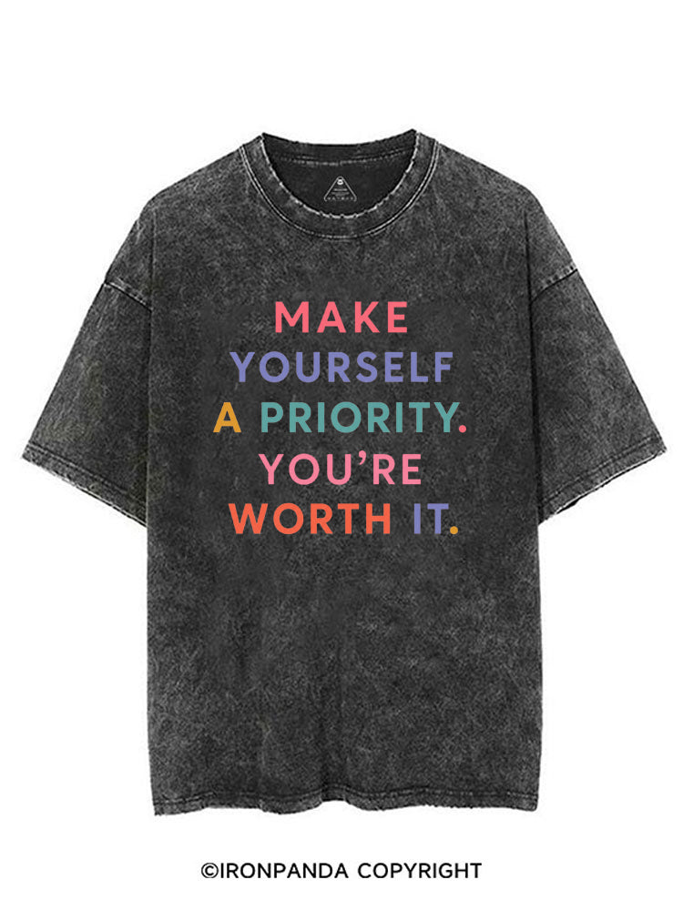 MAKE YOURSELF A PRIORITY YOU'RE WORTH IT VINTAGE GYM SHIRT