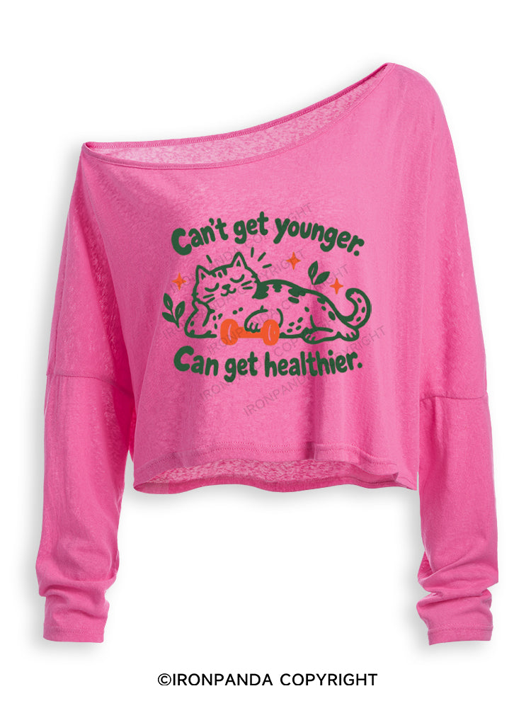 Can't Get Younger. Can Get Healthier Off Shoulder Long Sleeve Crop Top