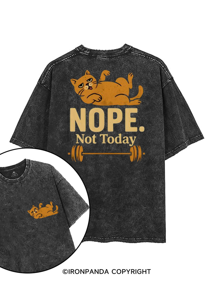 NOPE NOT TODAY LAZY CAT printed Gym Shirt