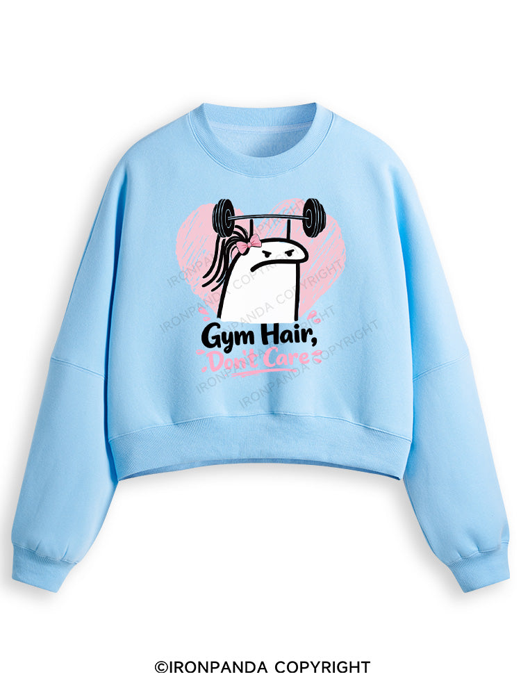 Gym Hair Don't Care Funny Gym Fleece Crop Sweatshirt