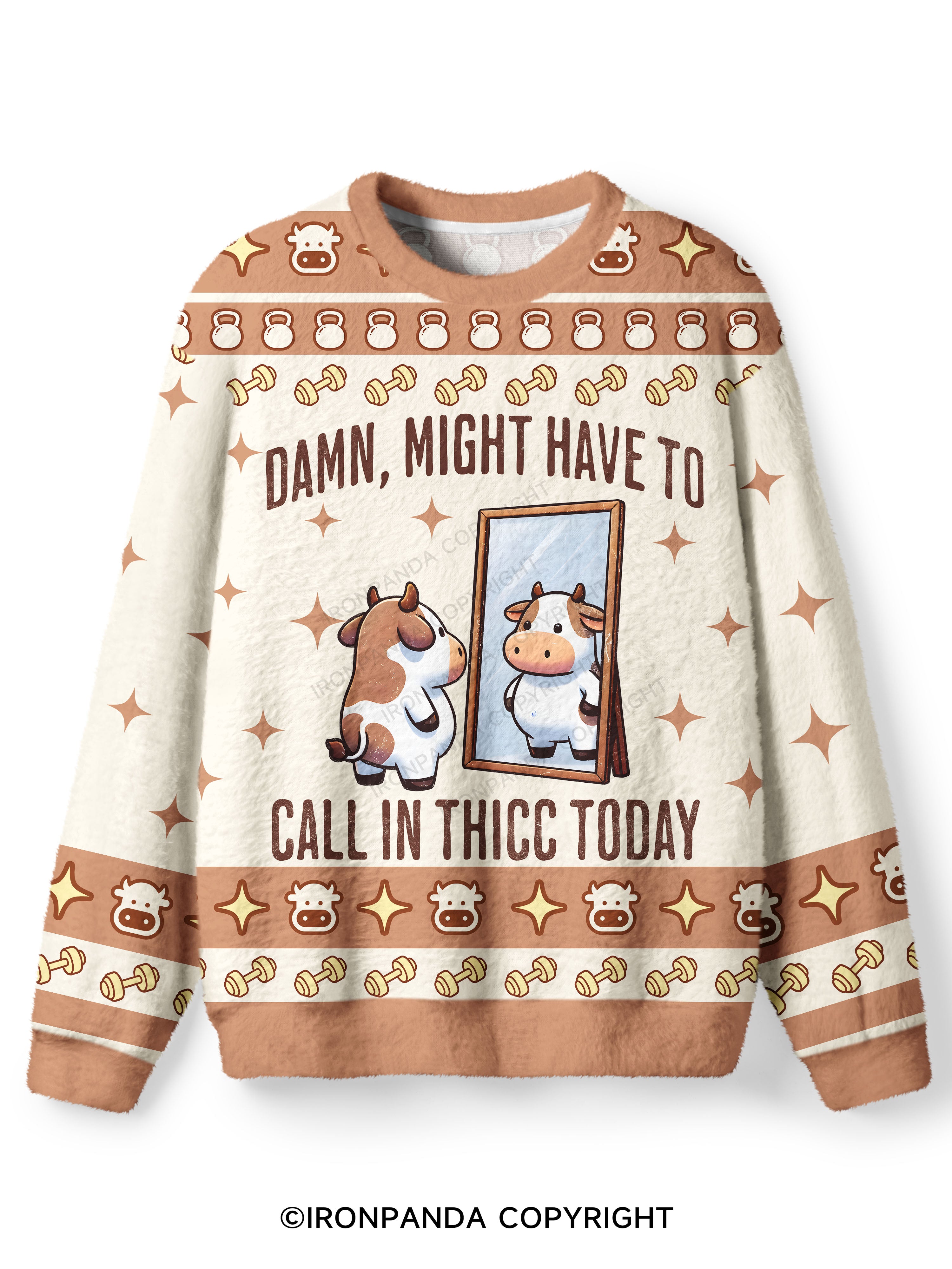 DAMN, MIGHT HAVE TO CALL IN THICC TODAY Ugly Fuzzy Fleece Sweater