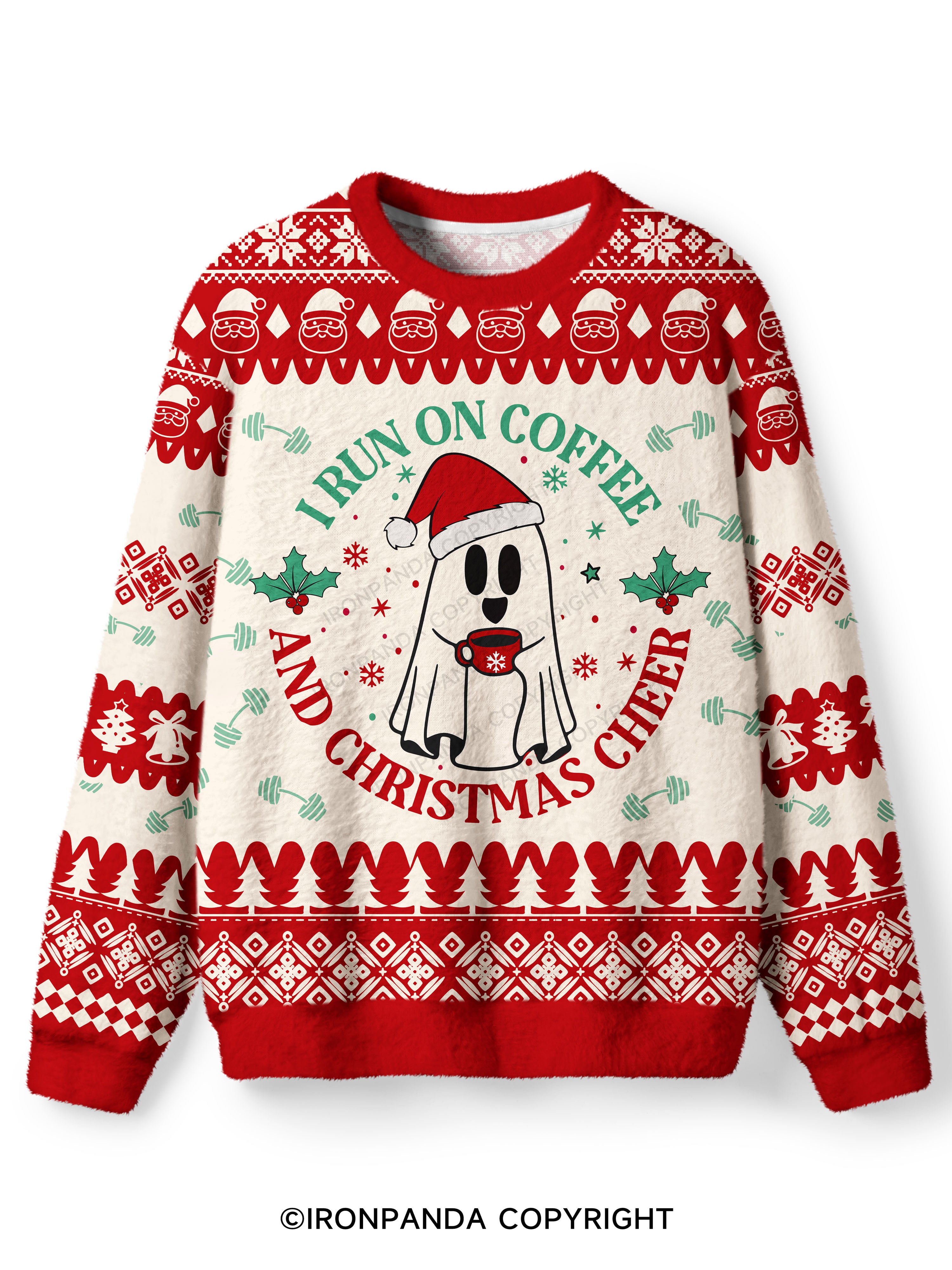 I RUN ON COFFEE AND CHRISTMAS CHEER Ugly Fuzzy Fleece Sweater