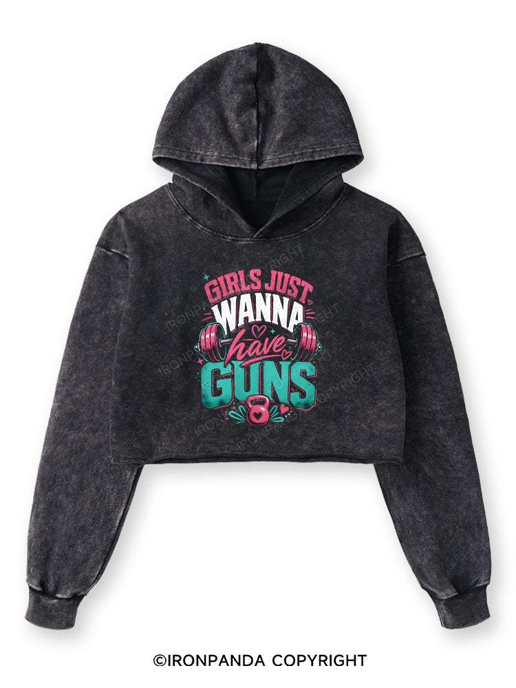 GIRLS JUST WANNA HAVE GUNS WORKOUT Washed Crop Hoodie