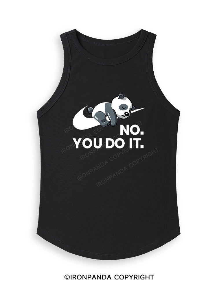 no you do it Fitted Tank Top