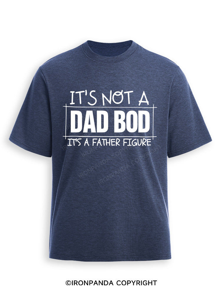 IT'S NOT A DAD BOD, IT'S A FATHER FIGURE Ultra Soft Heather T-Shirt