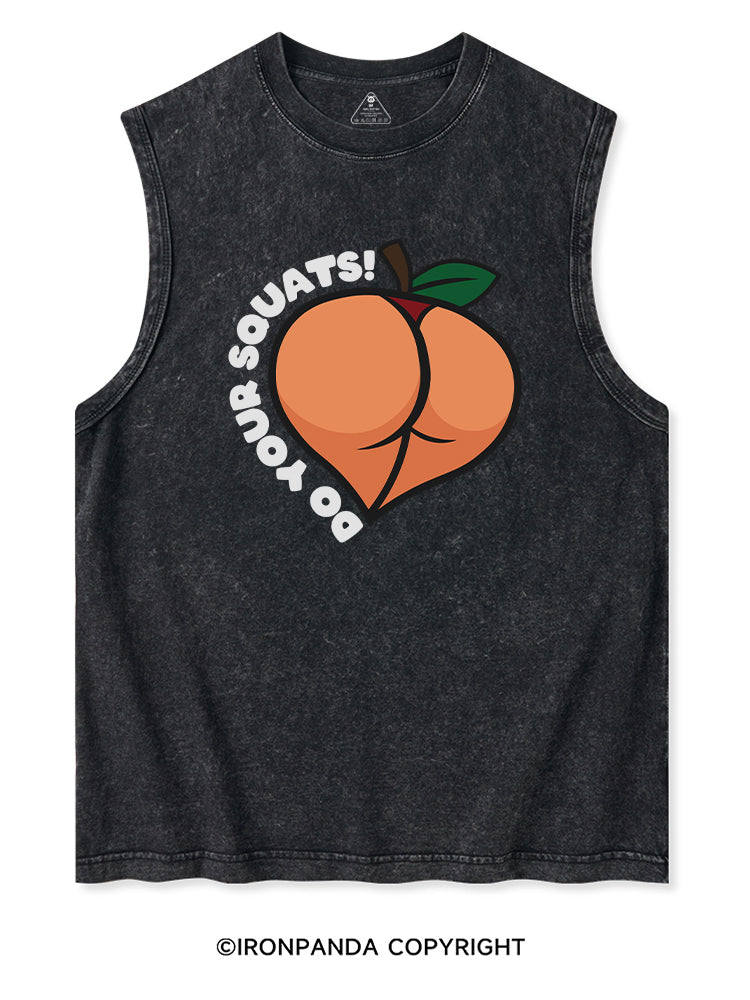 DO YOUR SQUATS PEACHY Washed Tank