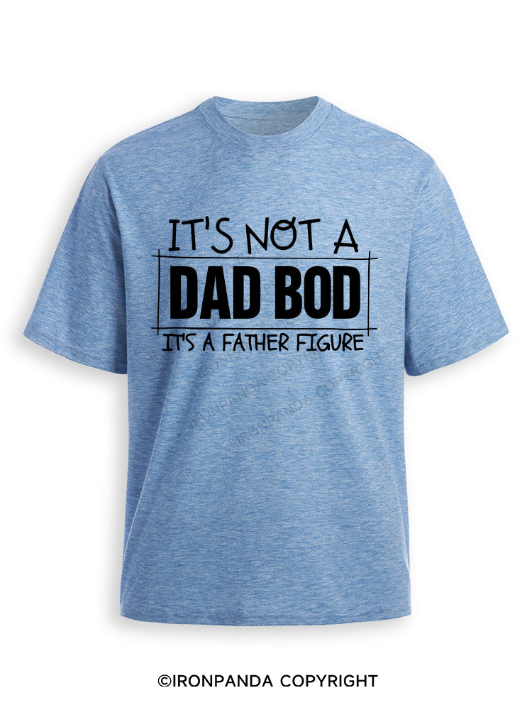 IT'S NOT A DAD BOD, IT'S A FATHER FIGURE Ultra Soft Heather T-Shirt