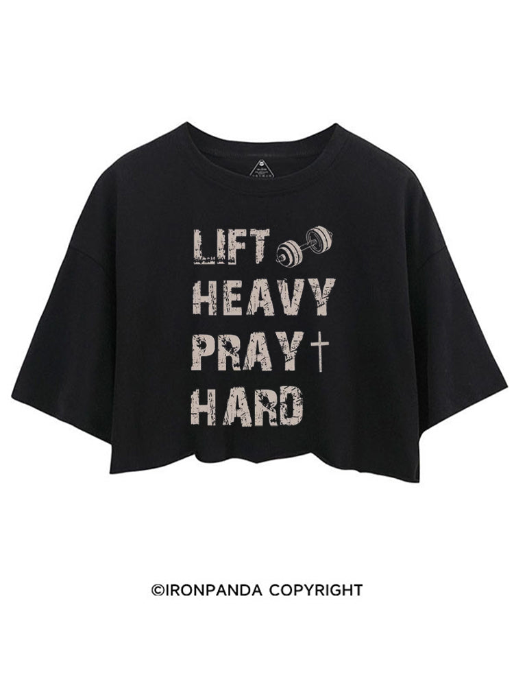 Lift Heavy Pray Hard Motivational Fitness CROP TOPS