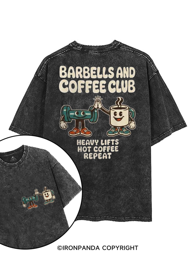 BARBELLS AND COFFEE CLUB HEAVY LIFTS HOT COFFEE REPEAT printed Gym Shirt