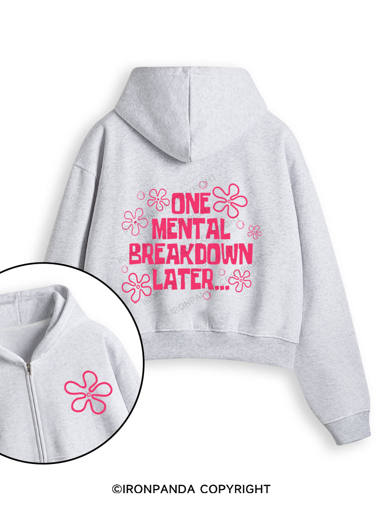 ONE MENTAL BREAKDOWN LATER PINK Fleece Crop Zip Up Hoodie