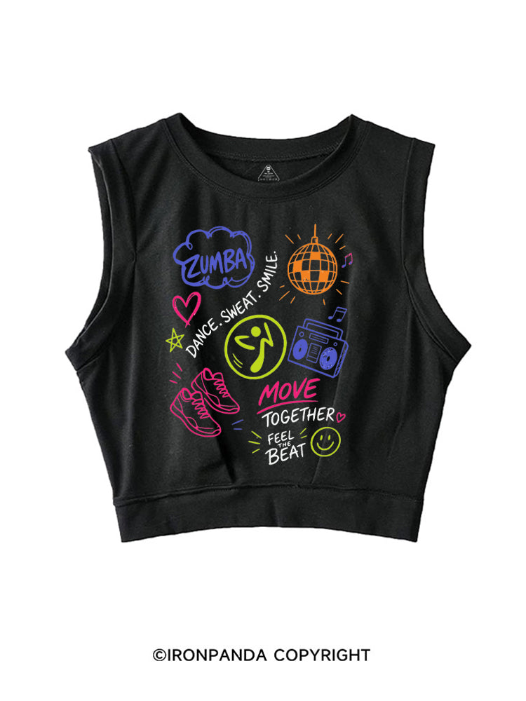 DANCE, SWEAT. SMILE. MOVE TOGETHER FEEL THE BEAT ZUMBA SLEEVELESS CROP TOPS