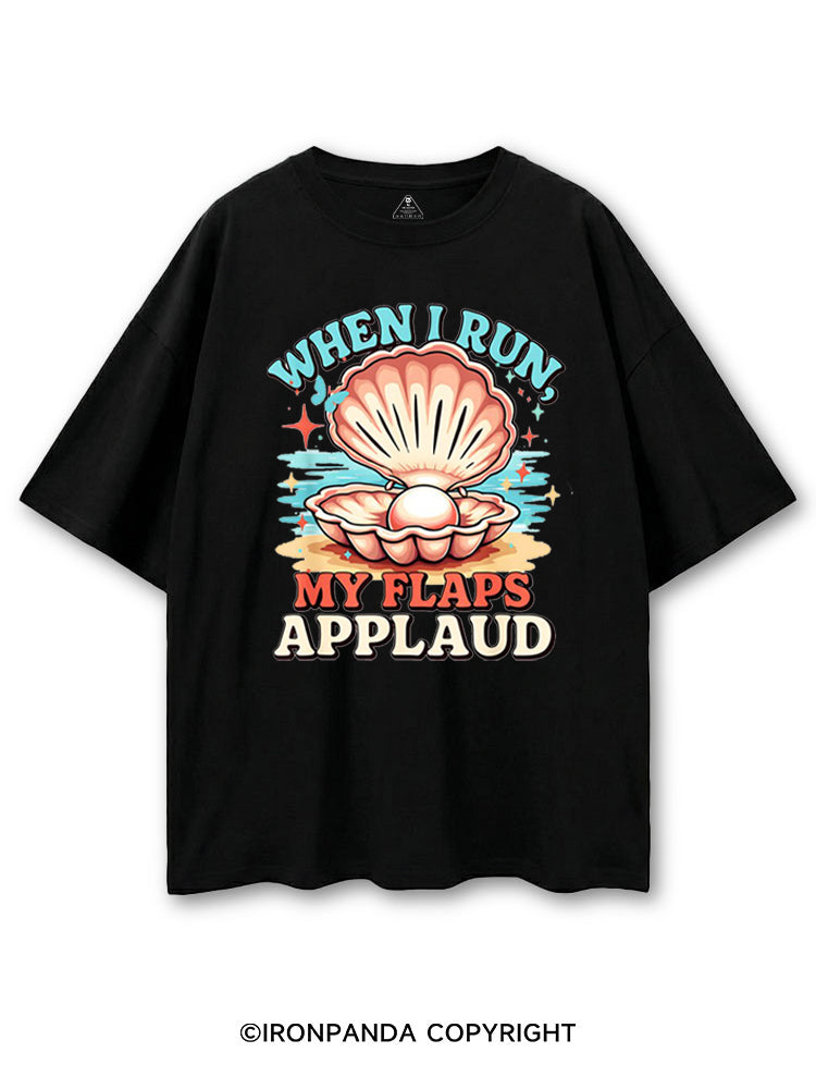 WHEN I RUN, MY FLAPS APPLAUD COTTON PUMP COVER