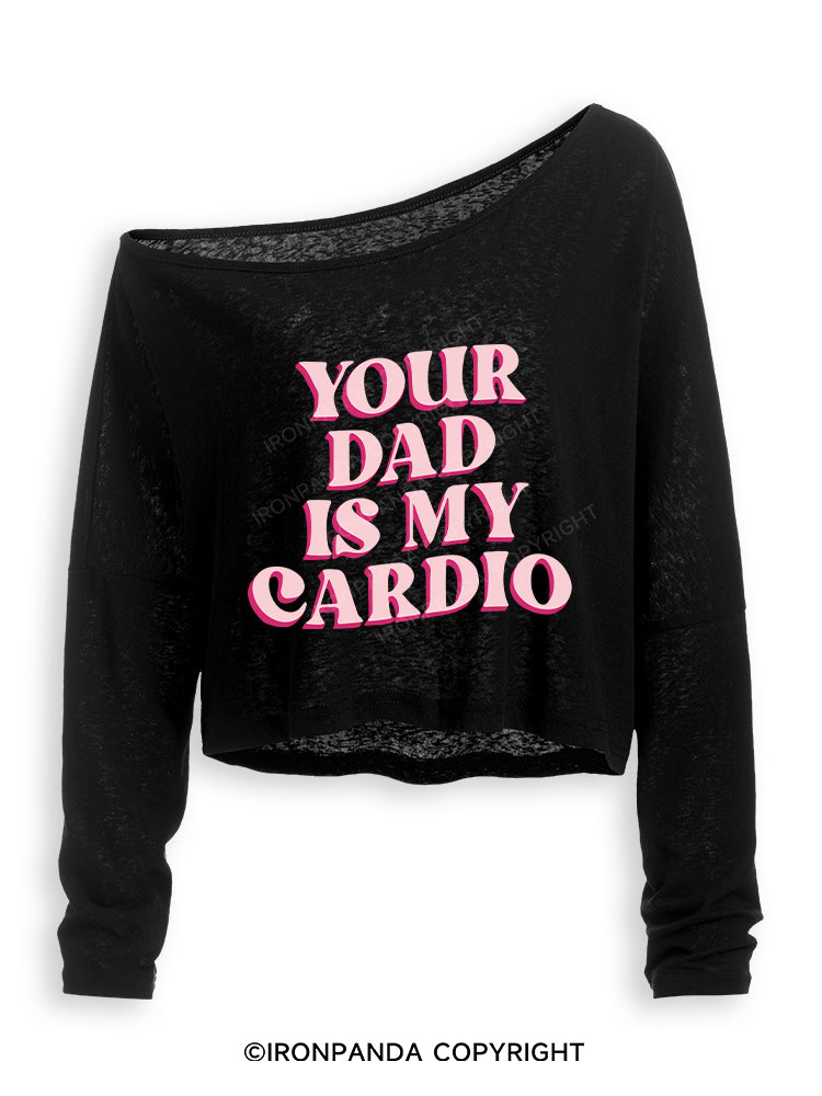 PINK YOUR DAD IS MY CARDIO Off Shoulder Long Sleeve Crop Top