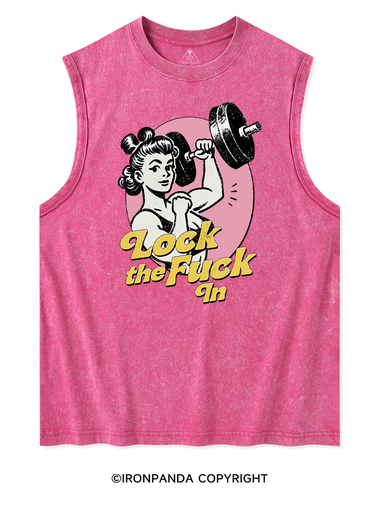LOCK THE FUCK IN STRONG WOMEN Washed Tank