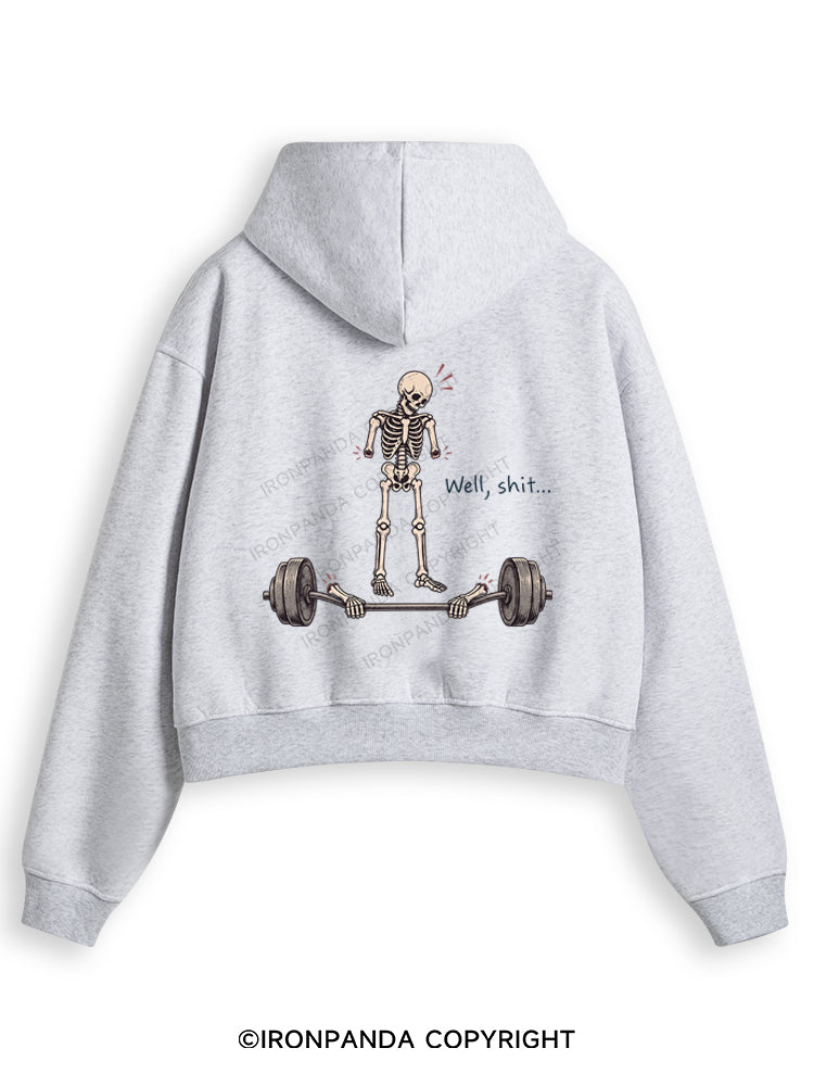 Well Shit Funny Fleece Crop Zip Up Hoodie
