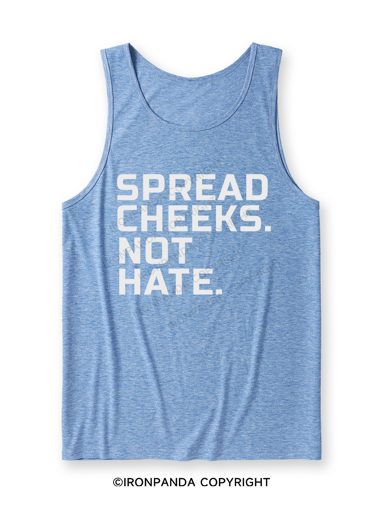 spread cheeks not hate Ultra Soft Heather Tank
