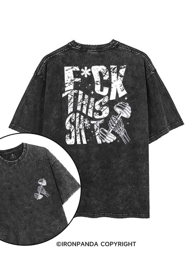 FUCK THIS SHIT GYM SKELETON printed Gym Shirt