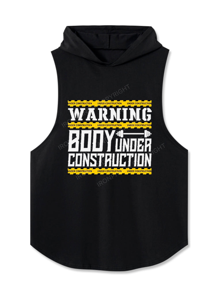 WARNING BODY UNDER CONSTRUCTION Hooded Tank